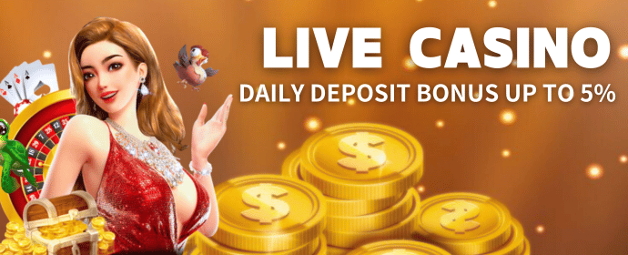 megacricket88 【LIVE CASINO】DAILY DEPOSIT BONUS UP TO 5%